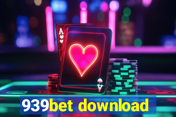 939bet download